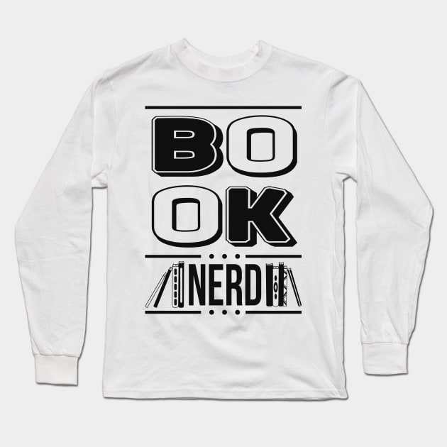 Book Nerd Books Lover Librarian Bibliophile Gift Long Sleeve T-Shirt by Foxxy Merch